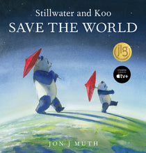 Load image into Gallery viewer, Stillwater And Koo Save The World