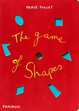Load image into Gallery viewer, The Game of Shapes by Hervé Tullet
