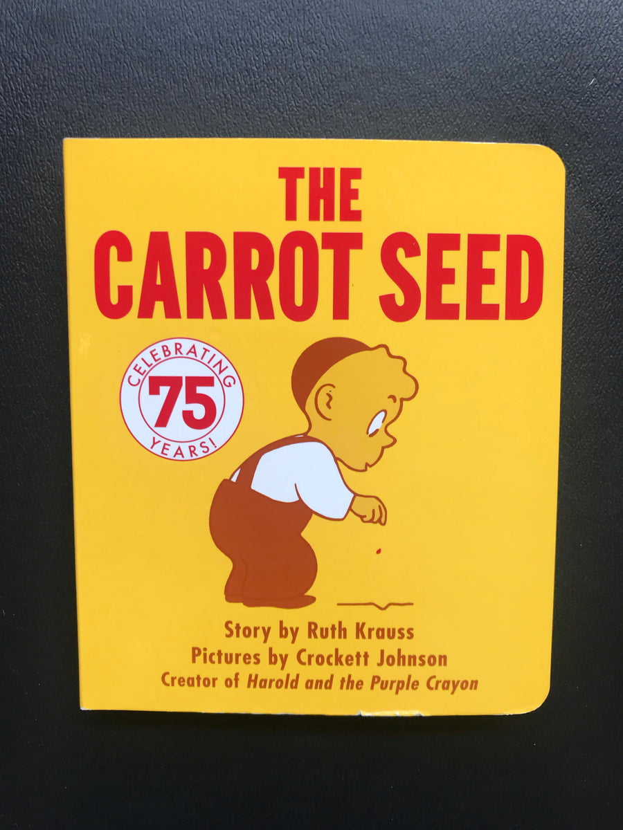 The Carrot Seed – The Children's Hour Bookstore