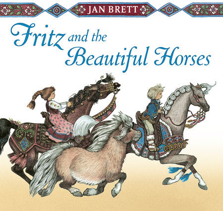 Fritz And The Beautiful Horses