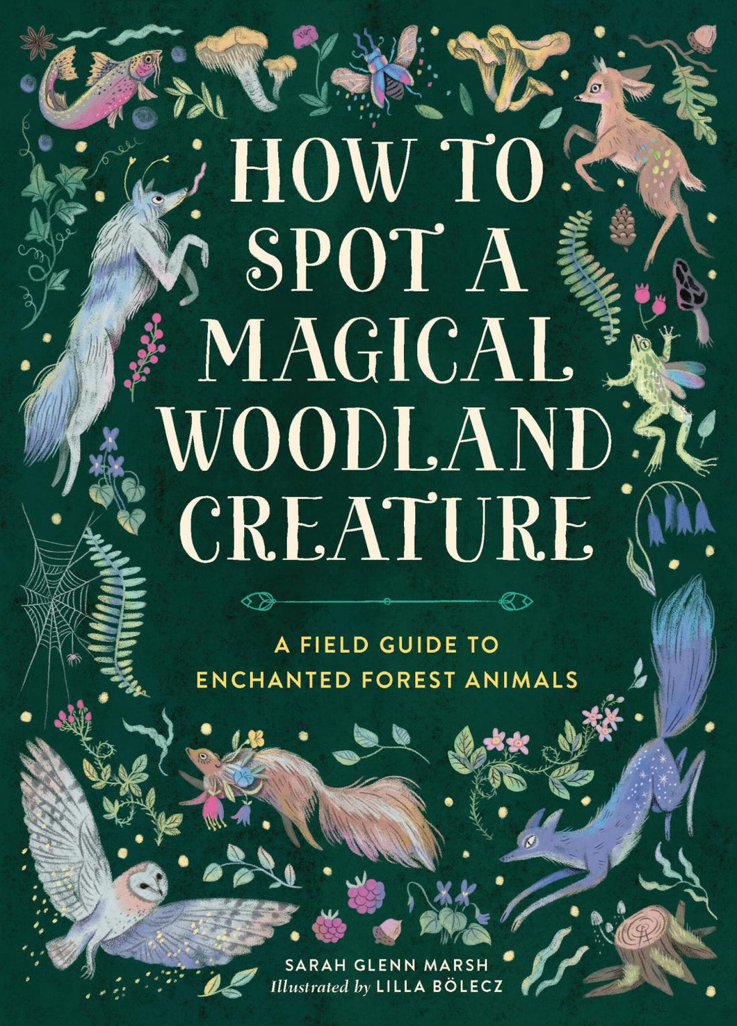 How To Spot A Magical Woodland Creature