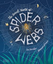 Load image into Gallery viewer, The Secret World Of Spider Webs
