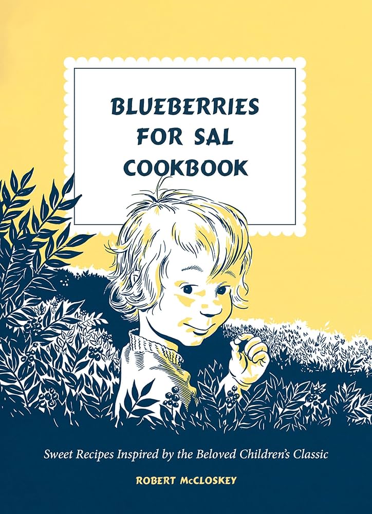 Blueberries For Sal Cookbook