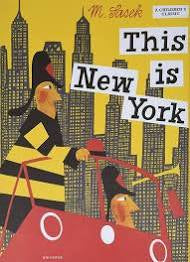 This is New York: [A Children's Classic] by Miroslav Sasek