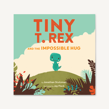 Load image into Gallery viewer, Tiny T. Rex and the Impossible Hug
