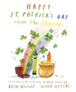 Happy St. Patrick’s Day From The Crayons