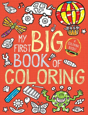 My First Big Book Of Coloring