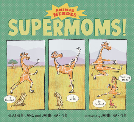 Supermoms! Animal Heroes