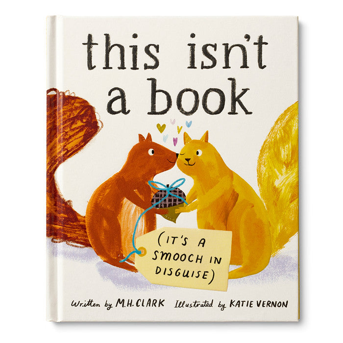 This Isn’t A Book (It’s A Smooch In Disguise)