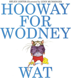 Hooway For Wodney Wat