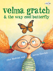 Velma Gratch And The Way Cool Butterfly  PaperBack