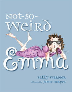 Not-So-Weird Emma by Sally Warner, Jamie Harper (Illustrator)