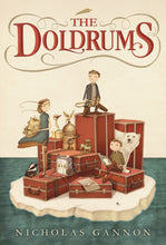 Load image into Gallery viewer, The Doldrums by Nicholas Gannon (The Doldrums #1)
