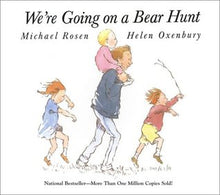 Load image into Gallery viewer, We&#39;re Going on a Bear Hunt by Michael Rosen,  Helen Oxenbury
