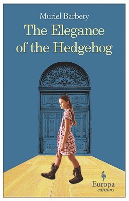 The Elegance of the Hedgehog by Muriel Barbery, Alison Anderson (Translator) - Paperback