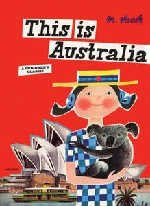 This is Australia [A Children's Classic] by Miroslav Sasek