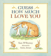 Load image into Gallery viewer, Guess How Much I Love You by Sam McBratney,  Anita Jeram
