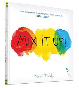 Mix it Up by Hervé Tullet
