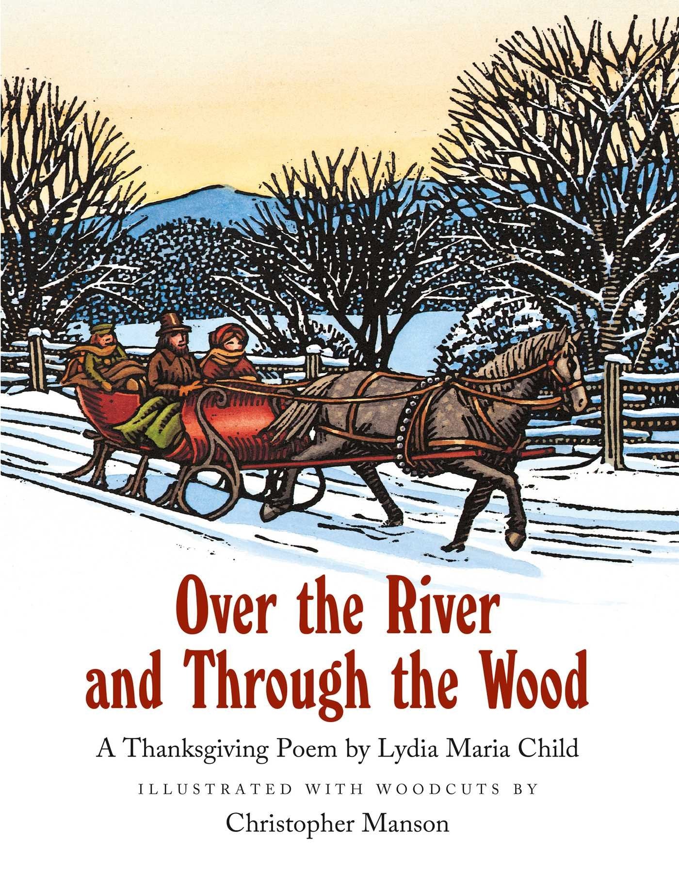 over the river and through the woods - a thanksgiving poem