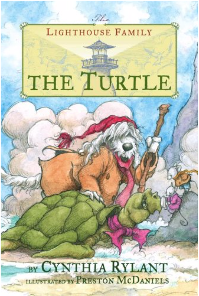 The Turtle (The Lighthouse Family) by Cynthia Rylant,  Preston McDaniels (Illustrations)