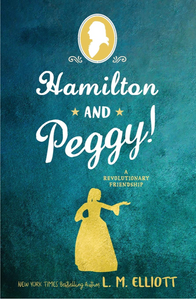 HAMILTON AND PEGGY - L.M. Elliot
