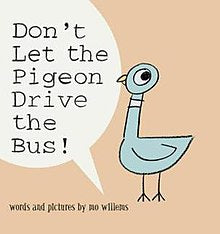 Don’t Let The Pigeon Drive The Bus