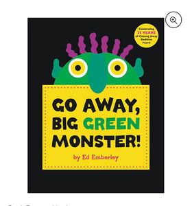 Go Away, Big Green Monster!   by, Ed Emberley