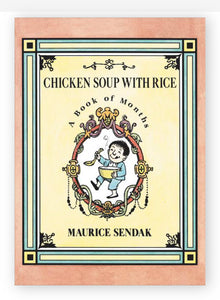 Chicken Soup With Rice, by Maurice Sendak