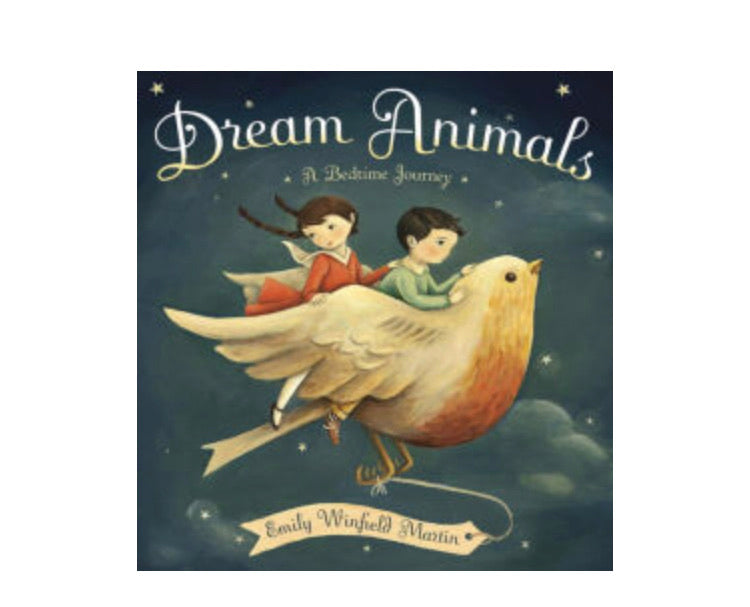 Dream Animals   A Bedtime Journey