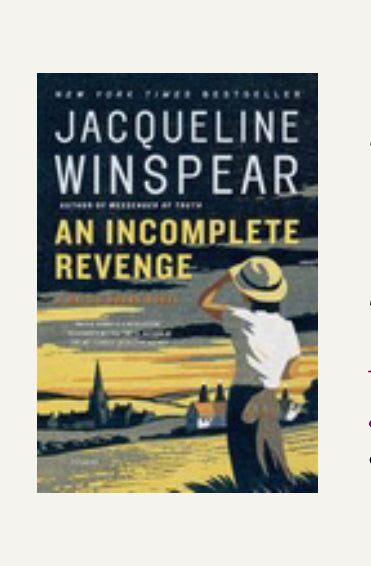 An Incomplete Revenge  (A Maisie Dobbs Novel)