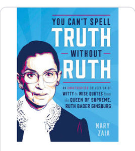 You Can’t Spell Truth Without Ruth